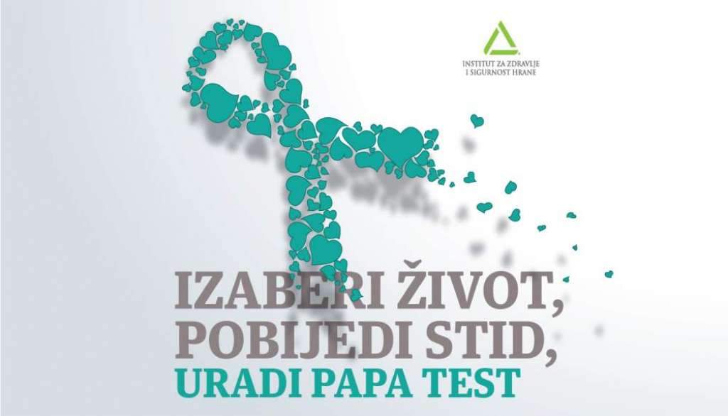 Sedmica prevencije karcinoma grlića maternice - Izaberi život, uradi PAPA test