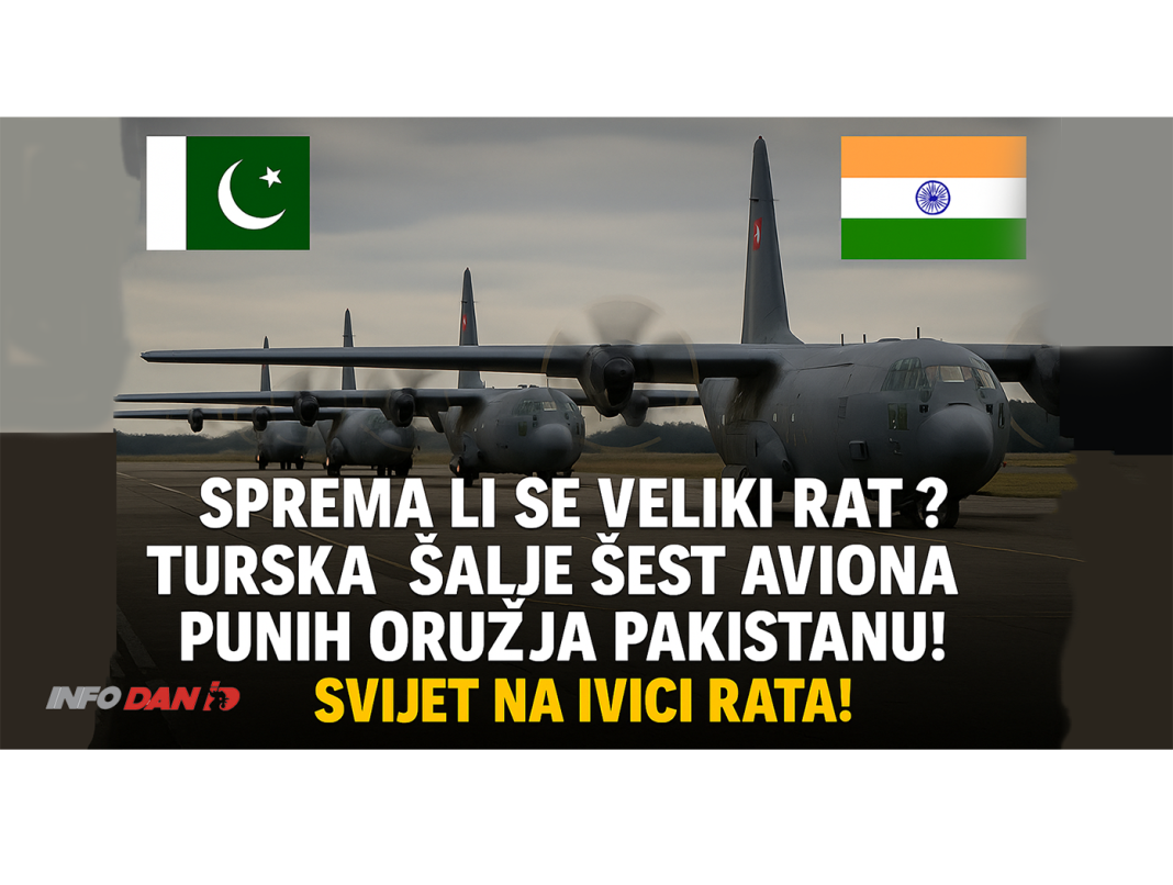 Sprema li se veliki rat? Turska šalje šest aviona punih oružja Pakistanu! 🚀💣