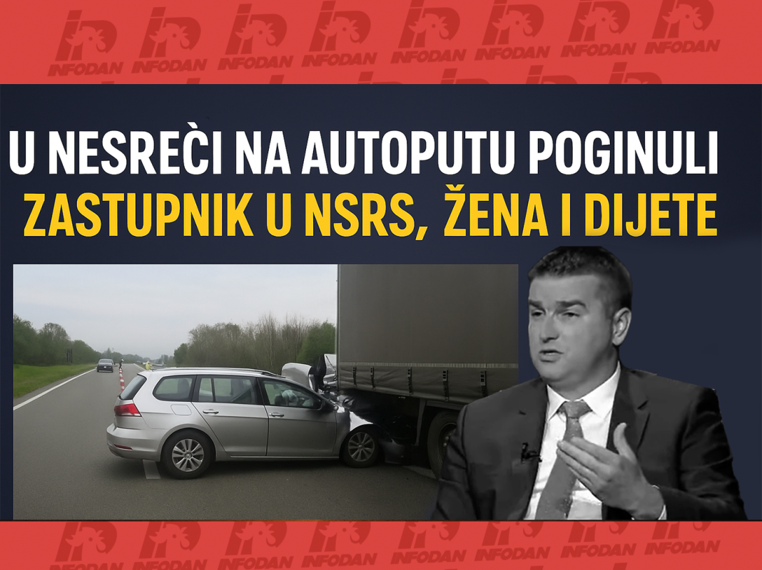 Poginuo zastupnik Srđan Todorović, njegova supruga i dijete. EVO KAKO JE DOŠLO DO TRAGEDIJE