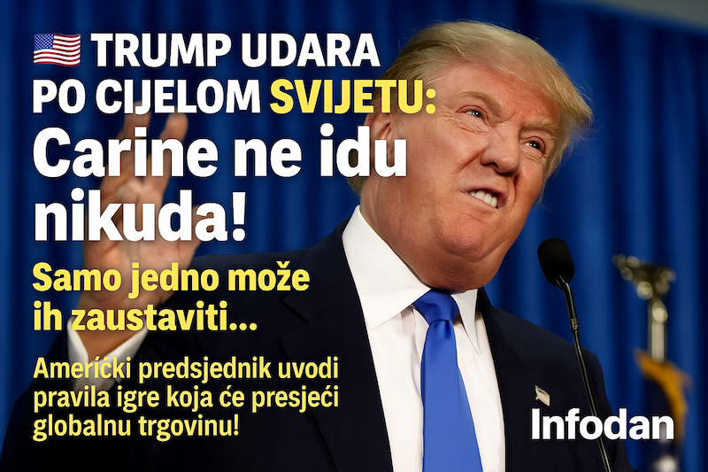 TRUMP UDARA PO CIJELOM SVIJETU: Carine ne idu nikuda! Samo jedno može ih zaustaviti…
