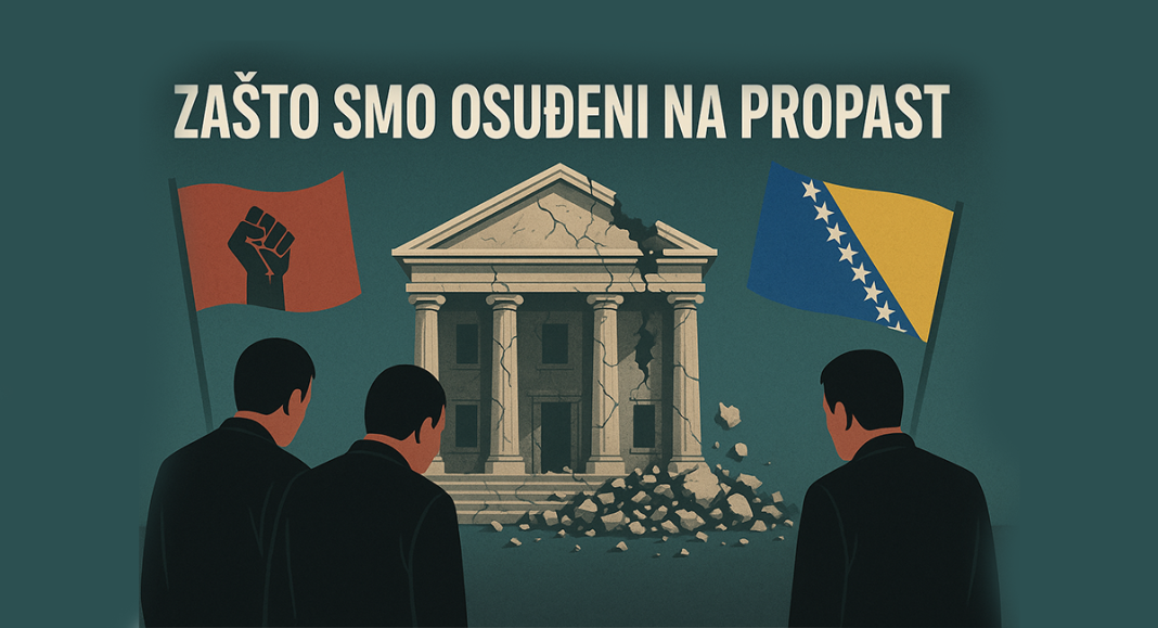Zašto smo osuđeni na propast: Nametanje neodrživog sistema i sljepilo bošnjačke politike