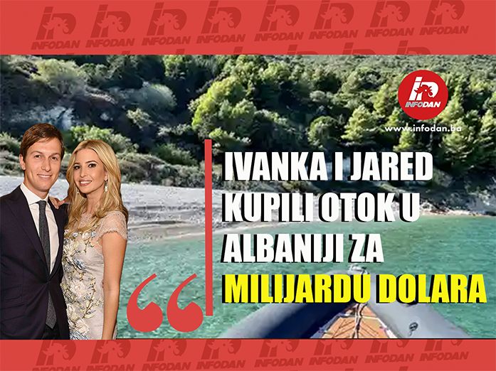 TRUMPOVA KĆERKA I ZET KUPILI OTOK U ALBANIJI ZA MILIJARDU DOLARA – Otok prepun mina, bunkera i tajni iz doba komunizma!