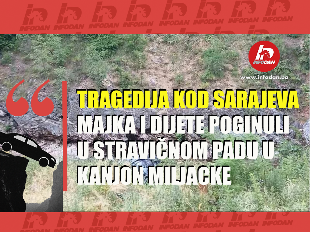 Tragedija kod Sarajeva: Majka i dijete poginuli u stravičnom padu u kanjon Miljacke