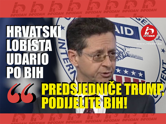HRVATSKI LOBISTA UDARIO PO BIH: Trumpu poručio – Podijelite državu, zaustavite “bošnjačku dominaciju” i iranski utjecaj!